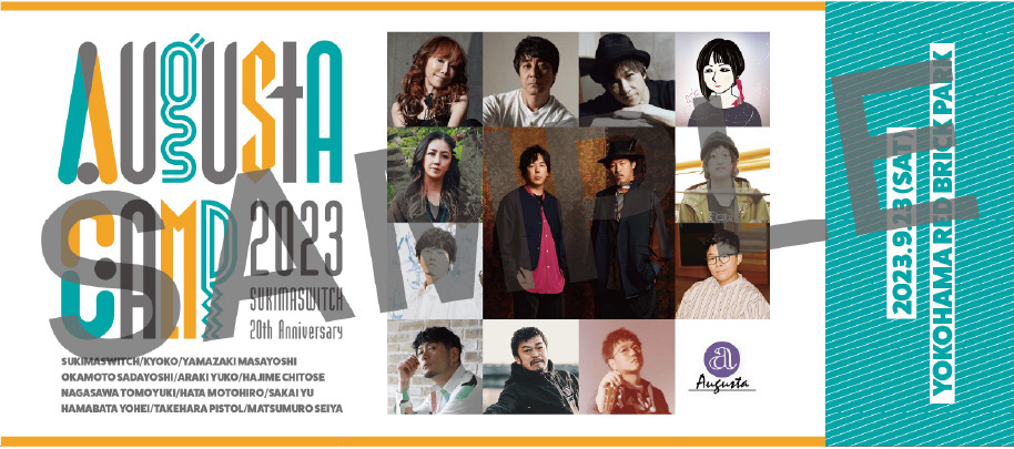 Augusta Camp 2023 〜SUKIMASWITCH 20th Anniversary〜』ピクチャー